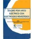 SOLDEO POR ARCO ELECTRICO CON ELECTRODOS REVESTIDOS