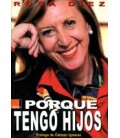 PORQUE TENGO HIJOS