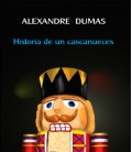 HISTORIA DE UN CASCANUECES