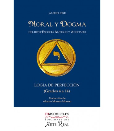 MORAL Y DOGMA (LOGIA DE PERFECCION)
