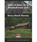 SOBRE EL DEBER DE LA DESOBEDIENCIA CIVIL Y SELECCION DE CITAS
