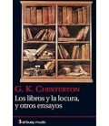 LIBROS Y LA LOCURA Y OTROS ENSAYOS