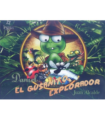 DANIEL EL GUSANITO EXPLORADOR