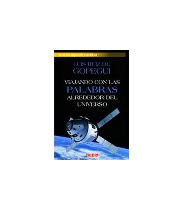 VIAJANDO CON LAS PALABRAS ALREDEDOR DEL UNIVERSO