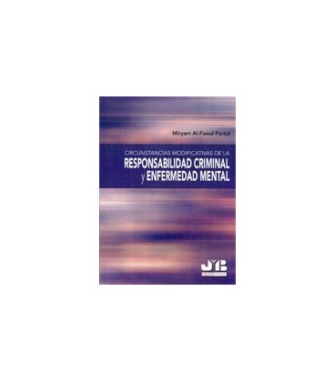 CIRCUNSTANCIAS MODIFICATIVAS DE RESPONSABILIDAD CRIMINAL ENFERMEDAD
