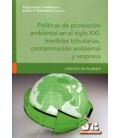 POLITICAS DE PROTECCION AMBIENTAL EN EL SIGLO XXI MEDIDAS TRIBUTARIAS