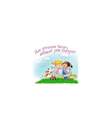 PRINCESAS TIENEN AMIGAS PARA SIEMPRE