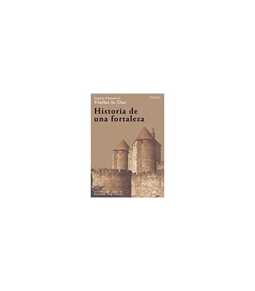 HISTORIA DE UNA FORTALEZA