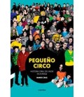 PEQUEÑO CIRCO HISTORIA ORAL DEL INDIE EN ESPAÑA