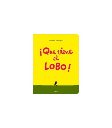 QUE VIENE EL LOBO !