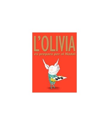 L OLIVIA ES PREPARA PER AL NADAL (CATALAN)
