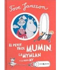 PETIT TROL MUMIN LA MYMLAN I LA PETITA MY (CATALAN)
