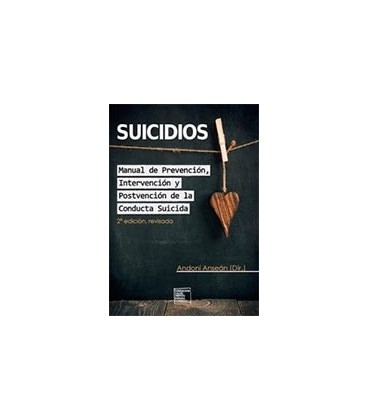 SUICIDIOS (MANUAL DE PREVENCION INTERVENCION Y POSTVENCION) 2ED
