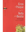 EROS Y PSIQUE + BELLA Y LA BESTIA