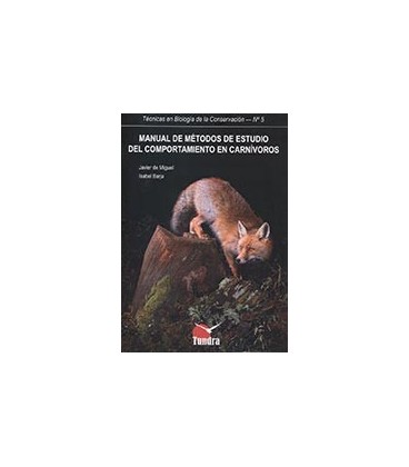 MANUAL DE METODOS DE ESTUDIO DEL COMPORTAMIENTO EN CARNIVOROS
