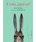 Y ESTO ¿QUE ES