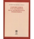 CLIFFORD GEERTZ Y EL NACIMIENTO DE LA ANTROPOLOGIA POSTMODERNA