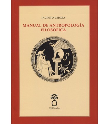 MANUAL DE ANTROPOLOGIA FILOSOFICA