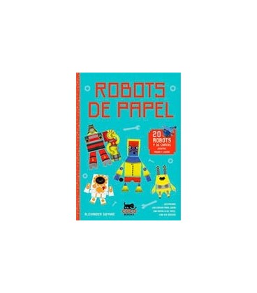 ROBOTS DE PAPEL 20 ROBOTS Y 36 CARTAS MONTAR PEGAR Y JUGAR