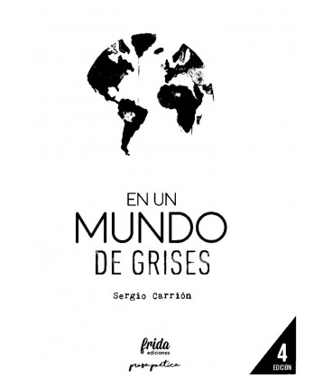 EN UN MUNDO DE GRISES