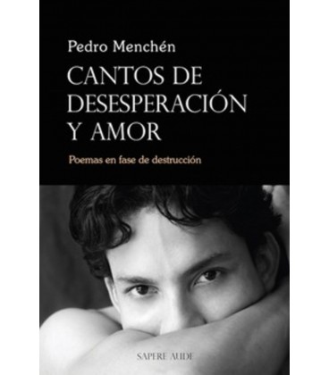 CANTOS DE DESESPERACION Y AMOR