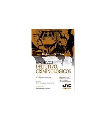 ARCHIVOS DELICTIVO-CRIMINOLOGICOS