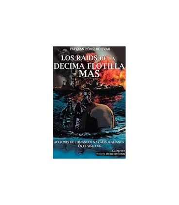 RAIDS DE LA DECIMA FLOTILLA MAS
