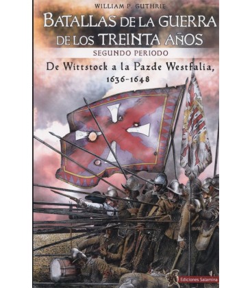 BATALLAS DE LA GUERRA DE LOS TREINTA AÑOS SEGUNDO PERIODO