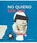 NO QUIERO SER REY
