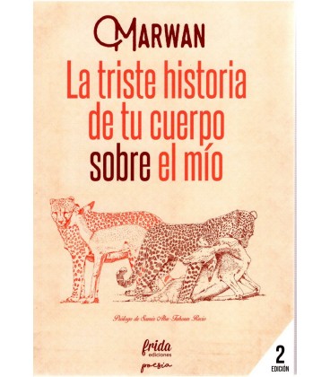 TRISTE HISTORIA DE TU CUERPO SOBRE EL MIO