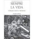 SIEMPRE LA VIDA