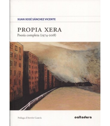 PROPIA XERA POESIA COMPLETA (1974-2018) BABLE
