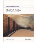 PROPIA XERA POESIA COMPLETA (1974-2018) BABLE