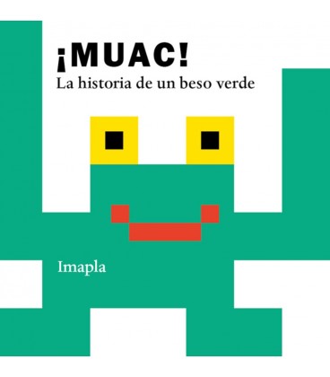 MUAC LA HISTORIA DE UN BESO VERDE