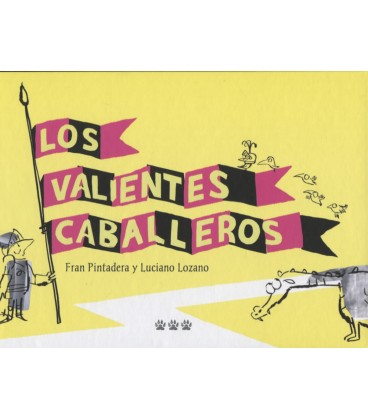 VALIENTES CABALLEROS