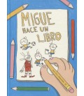 MIGUE HACE UN LIBRO
