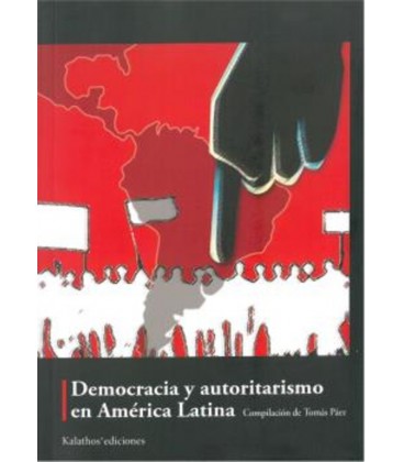 DEMOCRACIA Y AUTORITARISMO EN AMERICA LATINA