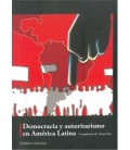 DEMOCRACIA Y AUTORITARISMO EN AMERICA LATINA