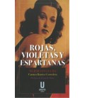 ROJAS VIOLETAS Y ESPARTANAS