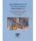 SEGURIDAD EN LAS INSTALACIONES FRIGORIFICAS CON EL REGLAMENTO COMPLETO