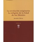 REVELACION ORIGINARIA LA RELIGION DE LA EDAD DE LOS METALES