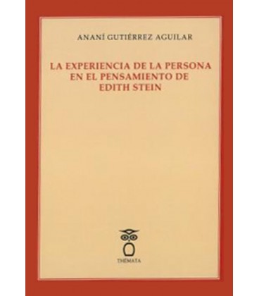 EXPERIENCIA DE LA PERSONA EN EL PENSAMIENTO DE EDITH STEIN