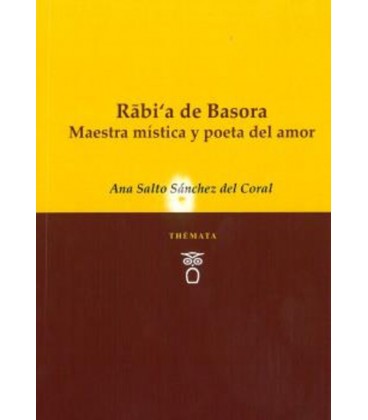 RABIA DE BASORA MAESTRA MISTICA Y POETA DEL AMOR