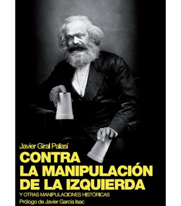 CONTRA LA MANIPULACION DE LA IZQUIERDA