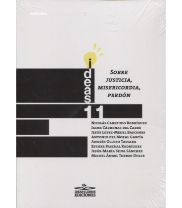 IDEAS 11 SOBRE JUSTICIA MISERICORDIA PERDON