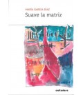 SUAVE LA MATRIZ