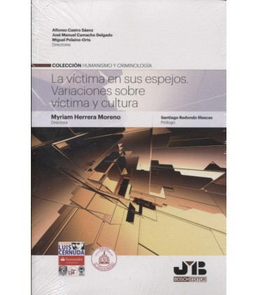 VICTIMA EN SUS ESPEJOS VARIACIONES SOBRE VICTIMA Y CULTURA