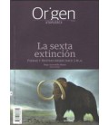 CUADERNOS ATAPUERCA ORIGEN 08 LA SEXTA EXTINCION