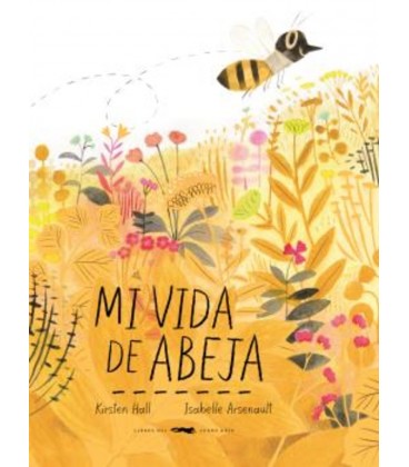 MI VIDA DE ABEJA