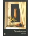 FRUTA HENDIDA